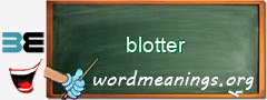 WordMeaning blackboard for blotter